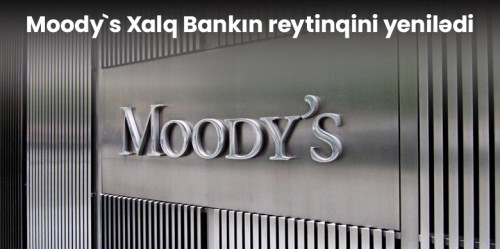 Moody's updated the rating of Xalq Bank